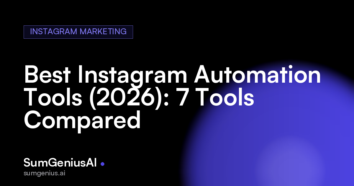 Best Instagram Automation Tools (2026): 7 Tools Compared