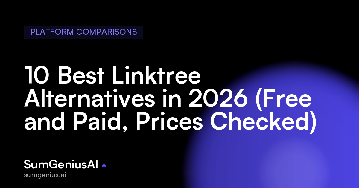 10 Best Linktree Alternatives in 2026 (Free and Paid, Prices Checked)