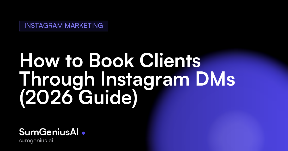 How to Book Clients Through Instagram DMs (2026 Guide)