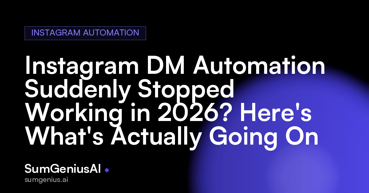 Instagram DM Automation Suddenly Stopped Working in 2026? Here's What's Actually Going On