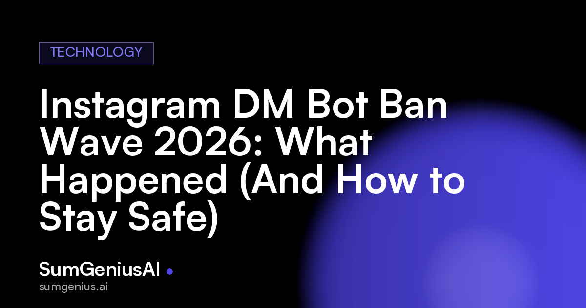 Instagram DM Bot Ban Wave 2026: What Happened (And How to Stay Safe)