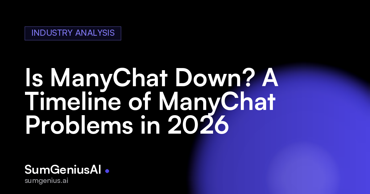 Is ManyChat Down? A Timeline of ManyChat Problems in 2026